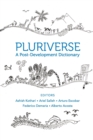 Pluriverse – A Post–Development Dictionary - Book