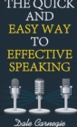 The Quick and Easy Way to Effective Speaking - Book