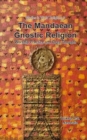 The Mandaean Gnostic Religion - Book