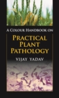 A Colour Handbook on Practical Plant Pathology - Book