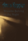 Dreams Belong to the Night - Book