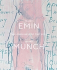 Tracey Emin / Edvard Munch. The Loneliness of the Soul - Book