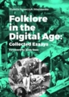 Folklore in the Digital Age - Collected Essays - Book