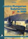 Austro-Hungarian Submarines in WWI - Book