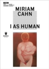 Miriam Cahn - I As Human - Book