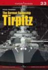 The German Battleship Tirpitz - Book