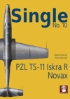 Single 10: PZL Ts-11 Iskra R Novak - Book
