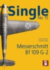 Single 15: Messerchmitt Bf 109 G-2 - Book