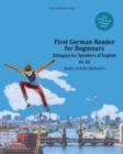 First German Reader for Beginners : Bilingual for Speakers of English A1 A2 - Book