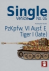 Single Vehicle No. 06 Pzkpfw. vi Ausf. E Tiger I (Late) - Book