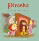 Piroska es a trukkos tigris - Book