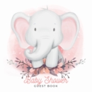 Baby Shower Guest Book : Elephant Boy Theme, Wishes for Baby and Advice for Parents, Personalized with Space for Guests to Sign In and Leave Addresses, Gift Log, and Keepsake Photo Pages - Book