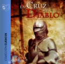 La cruz del diablo - Dramatizado - eAudiobook