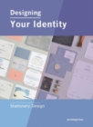 Designing Your Identity : Stationery Design - Book