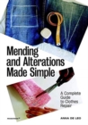 Mending and Alterations Made Simple: A Complete Guide to Clothes Repair - Book