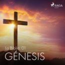 La Biblia: 01 Genesis - eAudiobook