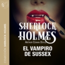 El vampiro de Sussex - Dramatizado - eAudiobook
