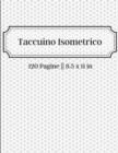 Taccuino Isometrico - 120 Pagine 8,5 x 11 in - Book
