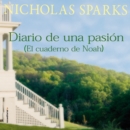 Diario de una pasion / El cuaderno de Noah - eAudiobook