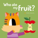 Who Ate My Fruit? - Book