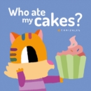 Who Ate My Cakes? - Book