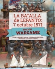 La Batalla de Lepanto 1571 : Edicion Wargame - Book