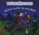 Julia Donaldson Books in Spanish : Como mola tu escoba! - Book
