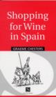 SHOPPING FOR WINE IN SPAIN - Book