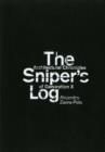 The Sniper's Log : Architectural Chronicles of Generation-X - Book