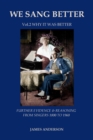 We Sang Better : Vol.2 Why it Was Better Further Evidence & Reasoning from Singers 1800-1960 2 - Book