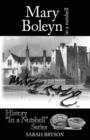 Mary Boleyn : In a Nutshell - Book