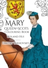 The Mary, Queen of Scots Colouring Book - Book
