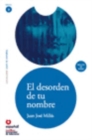 Leer en Espanol - lecturas graduadas : El desorden de tu nombre + CD - Book