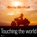 Touching the World : A Blind Woman, Two Wheels, 25000 Miles - eAudiobook