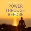 Power Through Repose - eAudiobook