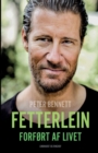 Fetterlein - forfort af livet - Book