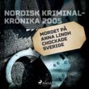 Mordet pa Anna Lindh chockade Sverige - eAudiobook