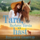 Tara, Barbros forsta hast - eAudiobook