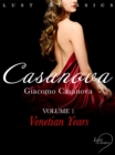 LUST Classics: Casanova Volume 1 - Venetian Years - eBook