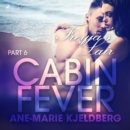 Cabin Fever 6: Freyja's Lair - eAudiobook