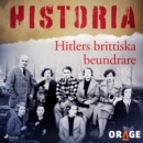 Hitlers brittiska beundrare - eAudiobook