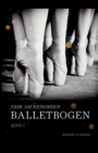 Balletbogen. Bind 1 - Book