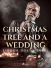 A Christmas Tree and a Wedding - eBook