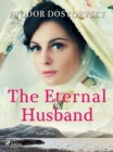 The Eternal Husband - eBook