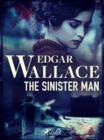 The Sinister Man - eBook