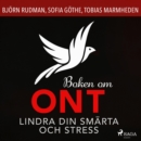 Boken om ont: lindra din smarta och stress - eAudiobook