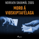Rangur maður a rongum stað : Norraen Sakamal 2005 - eAudiobook