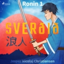 Ronin 1 - Sverðið - eAudiobook