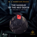 B.J. Harrison Reads The Masque of the Red Death - eAudiobook