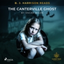 B. J. Harrison Reads The Canterville Ghost - eAudiobook